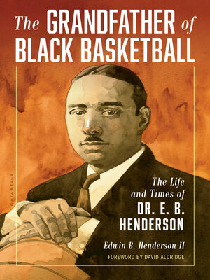 cover image of The Grandfather of Black Basketball
